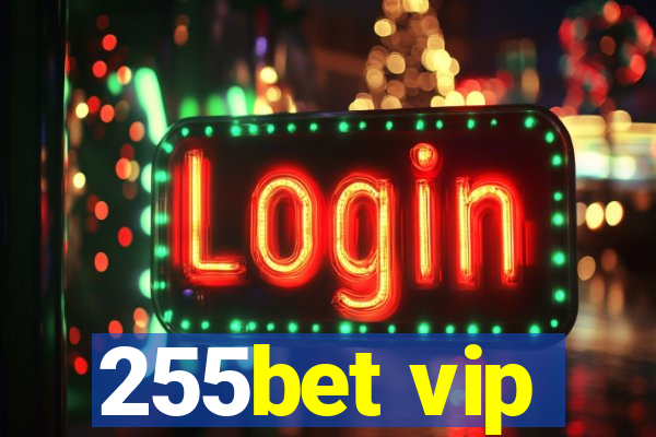 255bet vip